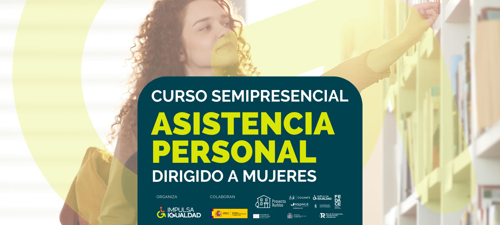 imagen de la noticia - IMPULSA IGUALDAD imparte un nuevo curso gratuito de asistencia personal en modalidad semipresencial