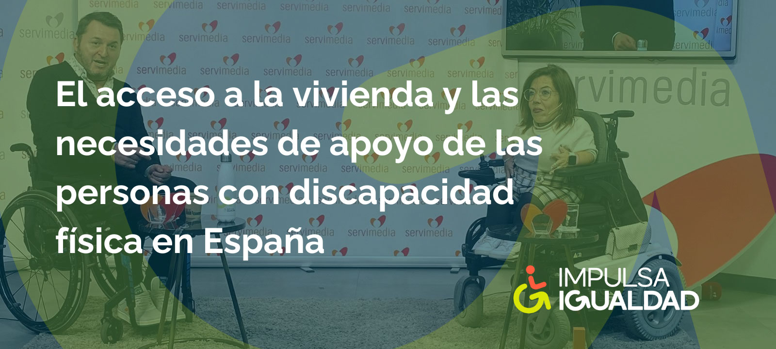 imagen de la noticia - IMPULSA IGUALDAD presenta un estudio sobre el acceso a la vivienda de las personas con discapacidad