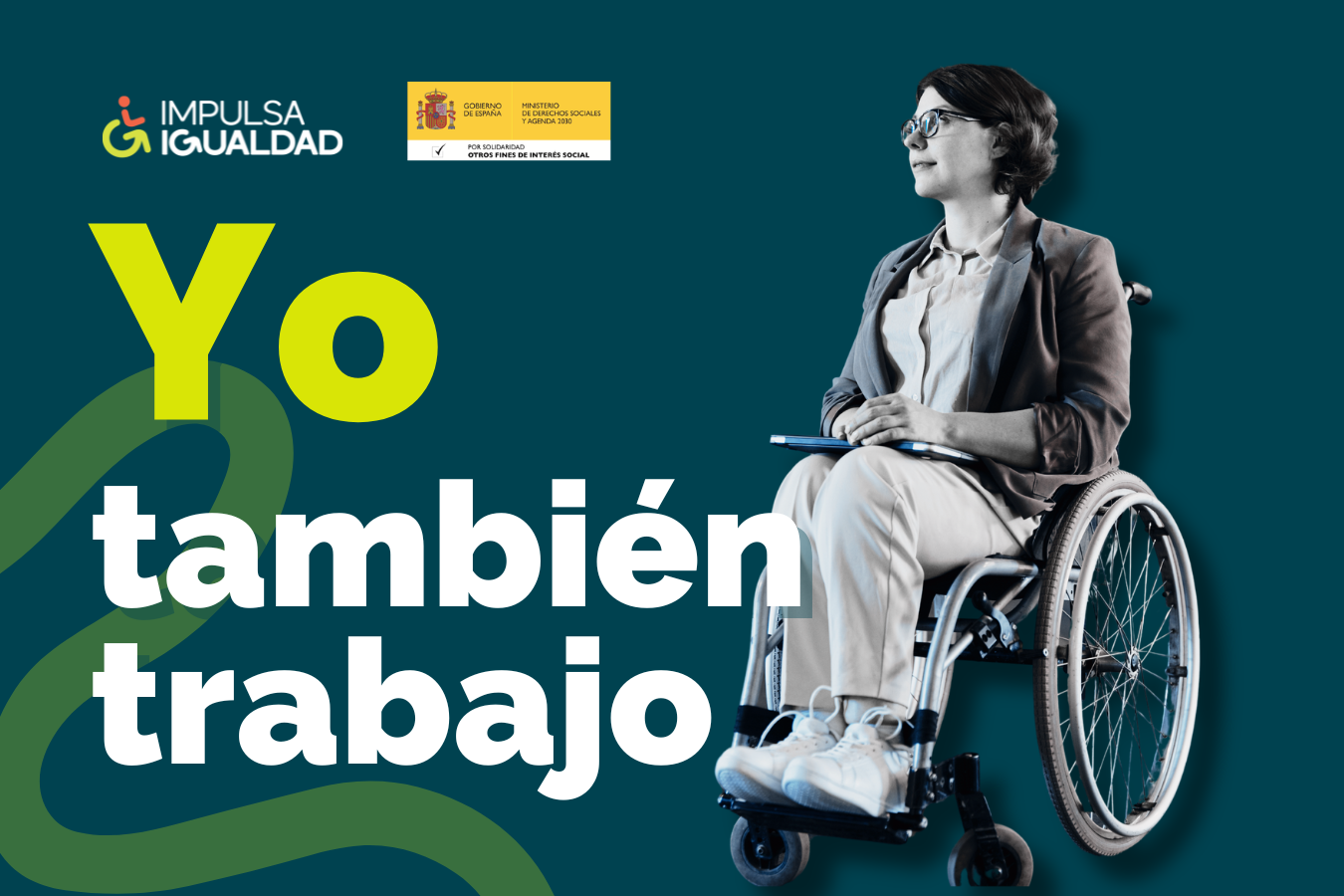 imagen de la noticia - IMPULSA IGUALDAD lanza la campaña #Yotambiéntrabajo para visibilizar el empleo de las personas con discapacidad