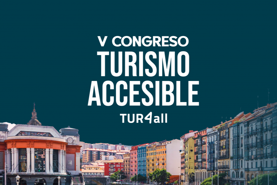 Imagen promocional del congreso con el texto sobre fondo azul IMPULSA: 'V Congreso Turismo Accesible TUR4all' y abajo una fotografía de la ciudad de Bilbao con el Teatro Arriaga y edificios antiguos y coloridos.